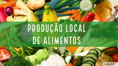 Por que não dar preferência à produção local de alimentos?